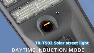 TR-TS02 چرا چراغ خیابانی خورشیدی همه کاره را انتخاب کنید؟ القایی هوشمند، ماندگار